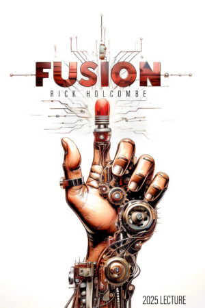 Rick Holcombe – FUSION 2025 MagiFest Lecture (1080p video) Access Instantly!
