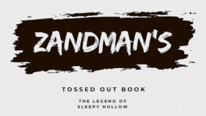 Presale price: Josh Zandman – Zandman’s Tossed Out Book – The Legend of Sleepy Hollow